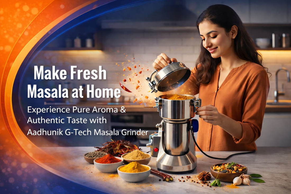 Make In India: The Rise of Innovations in Masala Grinders